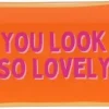 Daan Kromhout Design tegeltje glas you look so lovely 20x10cm