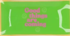 Daan Kromhout Design tegeltje glas good things are coming 20x10cm
